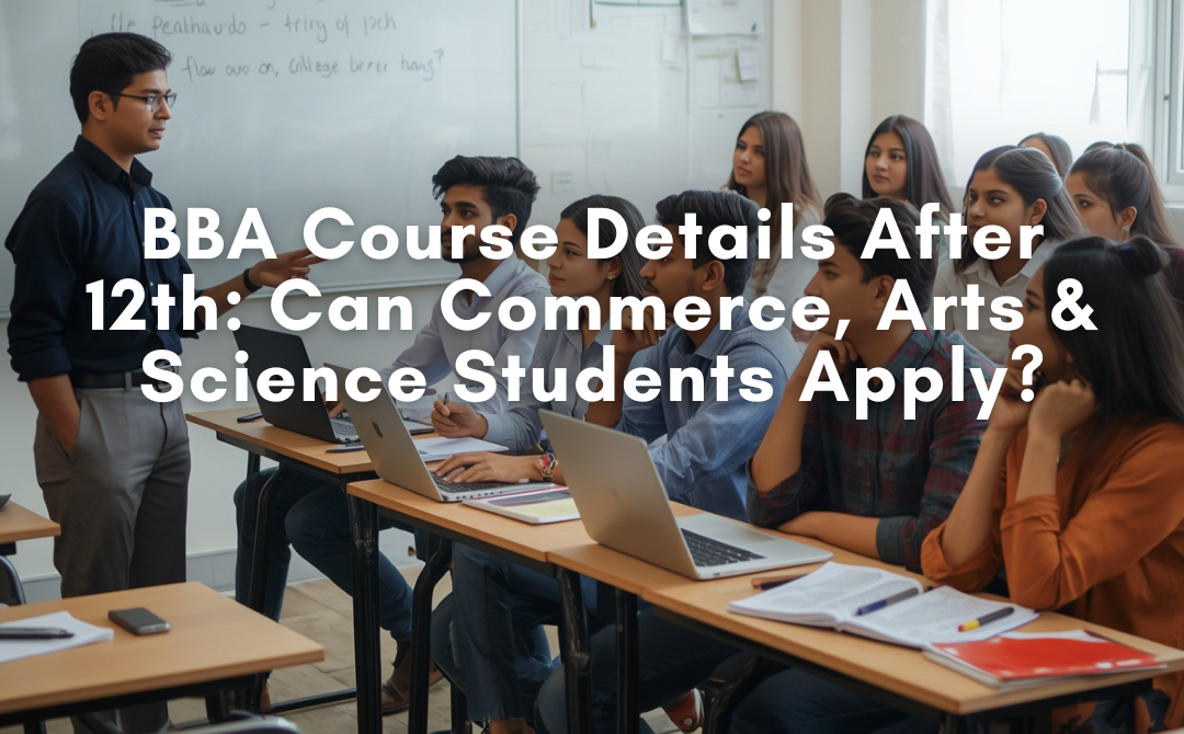 BBA Course Details After 12th