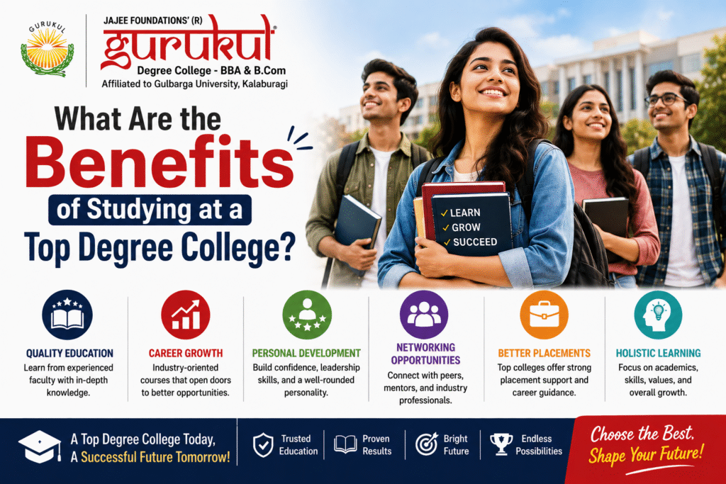 What Are the Benefits of Studying at a Top Degree College?